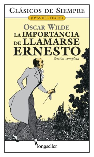 La importancia de llamarse Ernesto