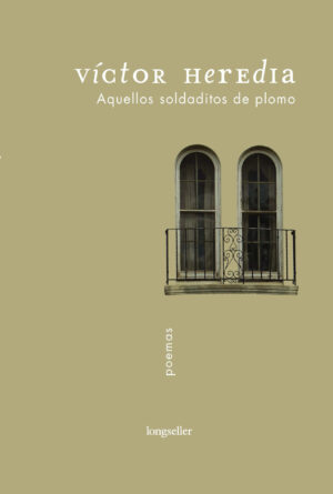 Aquellos soldaditos de plomo